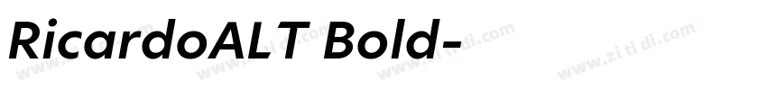 RicardoALT Bold字体转换